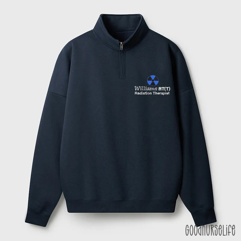 Personalized Radiation Therapist Quarter Zip Sweatshirt
