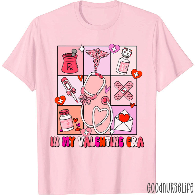 In My Nurse Valentine Era Nurse T-shirt