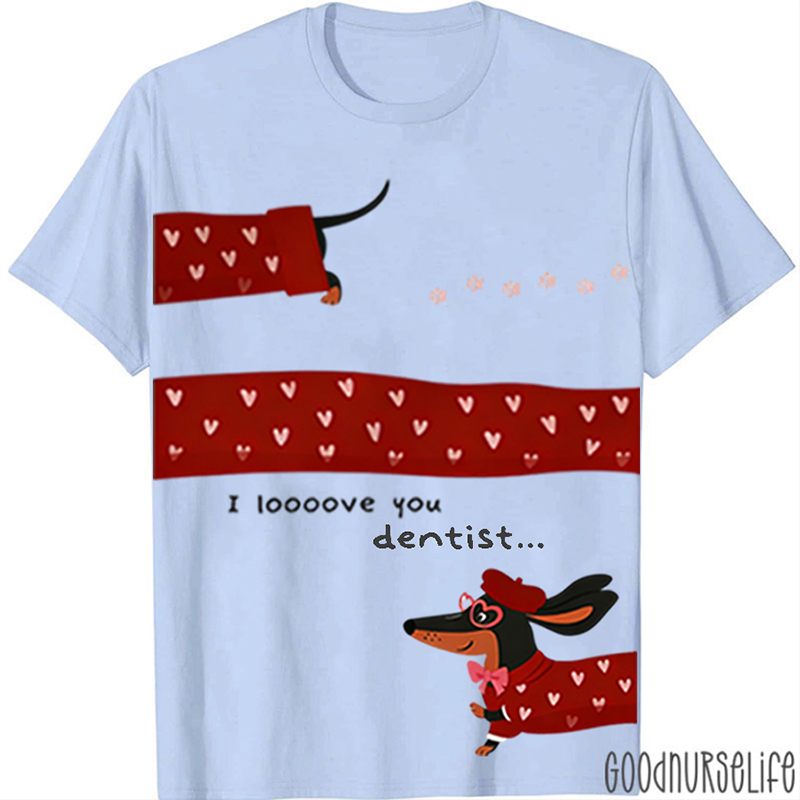 Personalized Cute Dachshund I Loooove You Nurse T-shirt