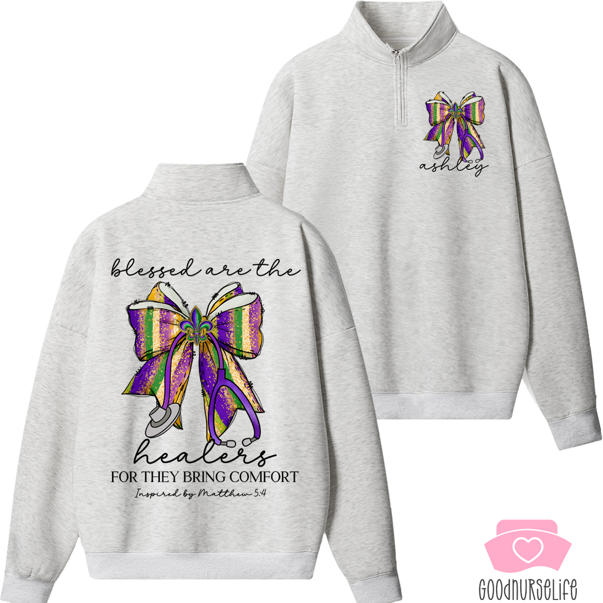 Personalized Mardi Gras Blessed Are The Healers For They Bring Comfort Nurse Quarter Zip Sweatshirt