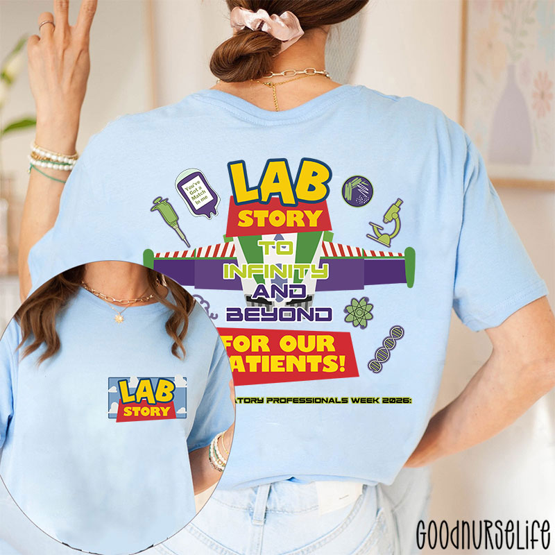 To Infinity And Beyond For Our Patients Two Sided T-Shirt