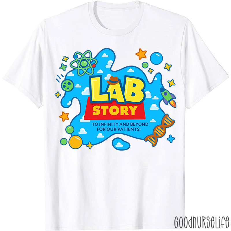 To Infinity And Beyond For Our Patients Lab Story T-shirt