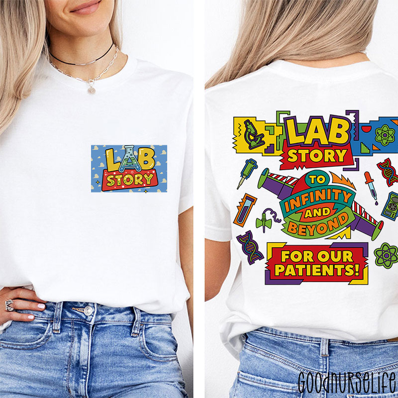 Lab Week Lab Story To Infinity And Beyond Two Sided T-Shirt