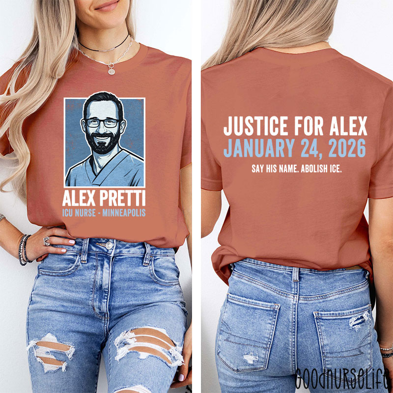 Justice for Alex Pretti  Say His Name Abolish ICE Two Sided T-Shirt