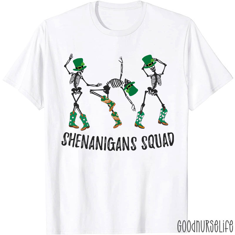Shenanigans Squad Nurse T-Shirt