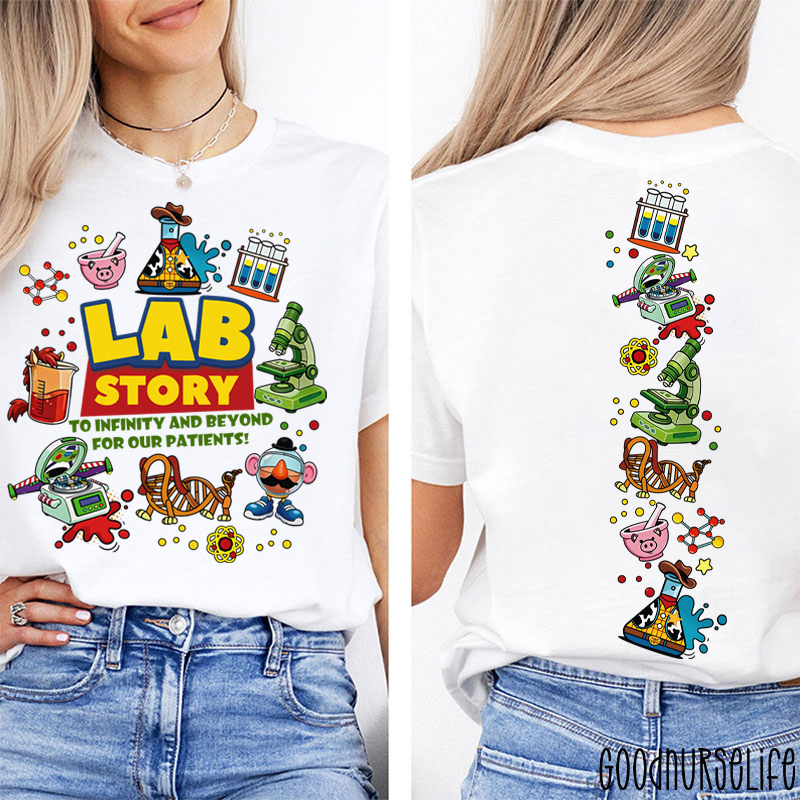 To Infinity And Beyond For Our Patients Lab Story Two Sided T-Shirt