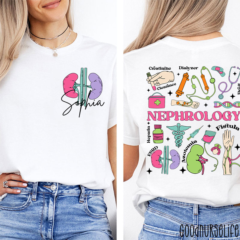 Personalized Name Nephrology Nurse Two Sided T-Shirt