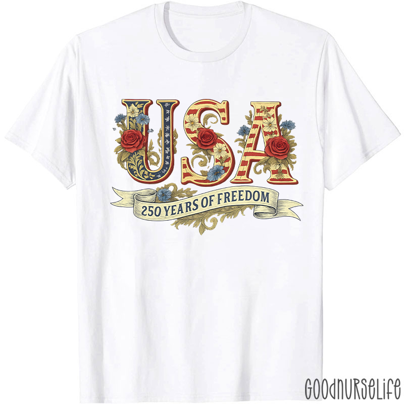 Usa 250 Years Of Freedom Nurse T-Shirt
