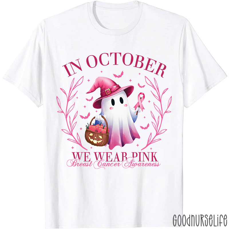 In October We Wear Pink Breast Cancer Awareness Cute Ghost Nurse T-Shirt