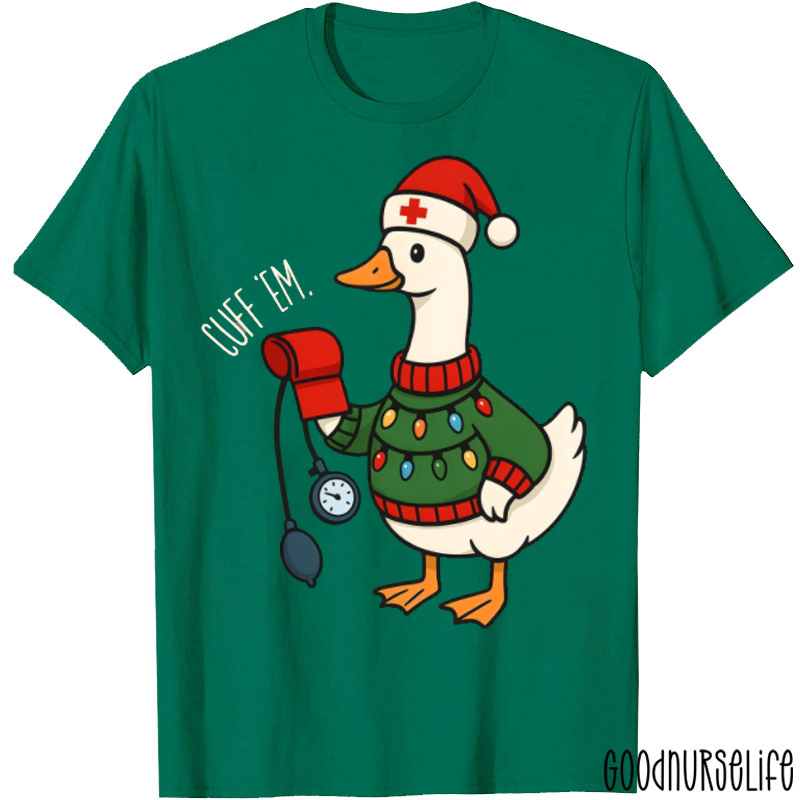 Christmas Goose Cuff Them T-Shirt