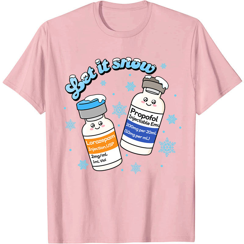 Let It Snow Nurse T-Shirt