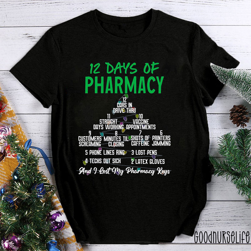 12 Days Of Pharmacy Nurse T-shirt