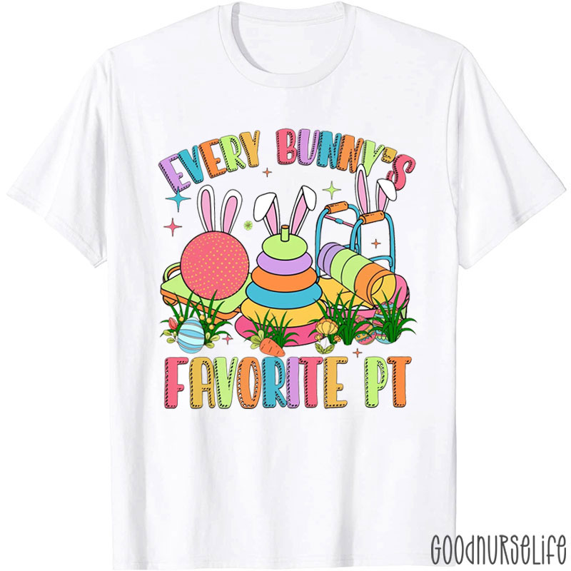 Every Bunny's Favorite PT T-shirt