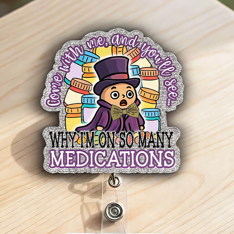 Come With Me And You'll See Nurse Badge Reel