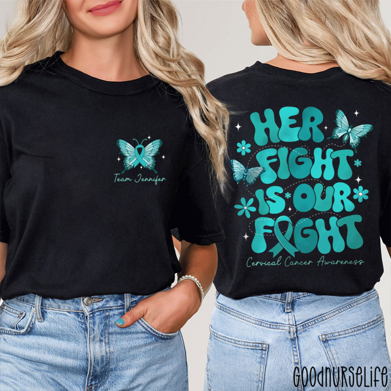 Personalized Teal Butterfly Her Fight Is Our Fight Two Sided T-Shirt