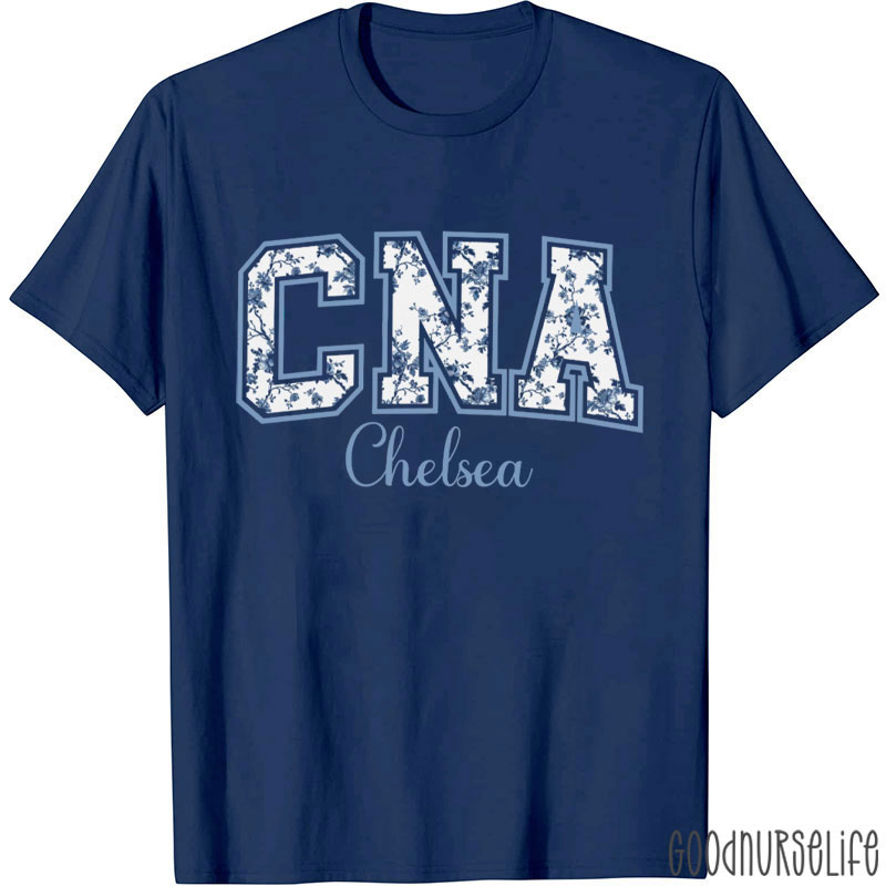 Funny CNA Chelsea Nurse T-Shirt