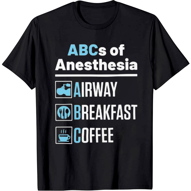 ABCs Of Anesthesia Nurse T-Shirt