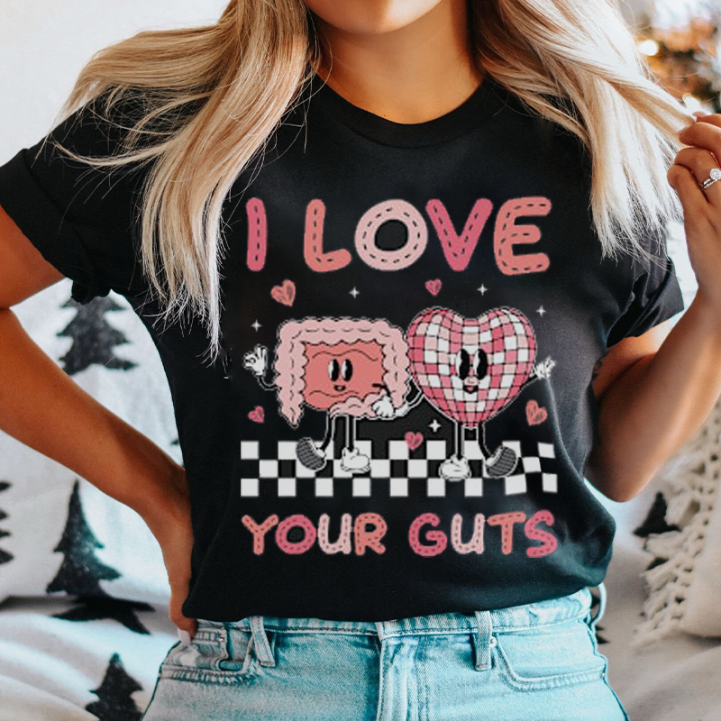 Love With All My Guts Nurse T-Shirt