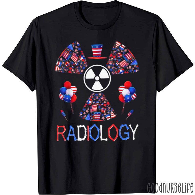 4th Of July Radiology Patriotic American Radiology T-Shirt
