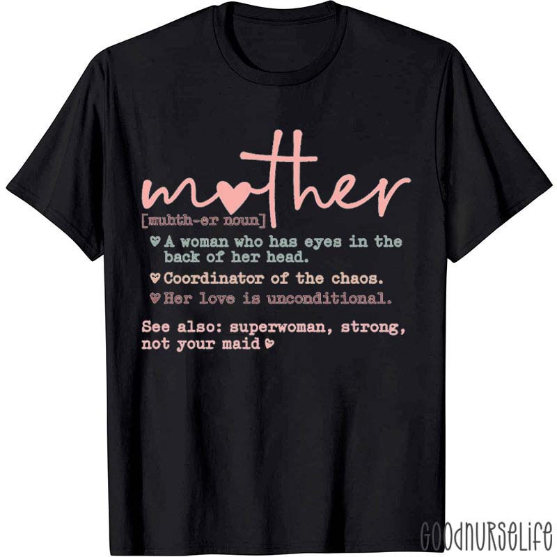 Definition Of Mother T-Shirt