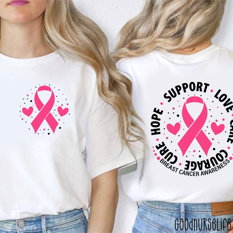 Support Love Care Courage Cure Hope Two Sided T-Shirt
