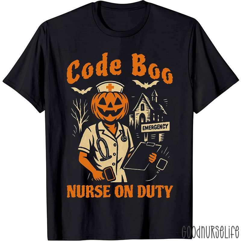 Code Boo Nurse On Duty Halloween Nurse Nurse T-Shirt