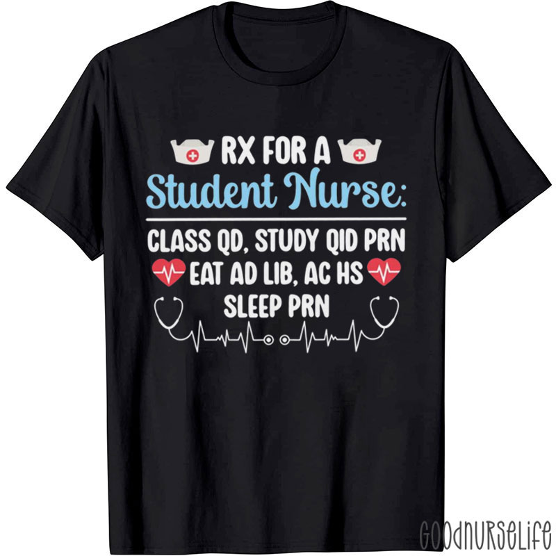 Funny Student Nurse Life Nurse T-Shirt