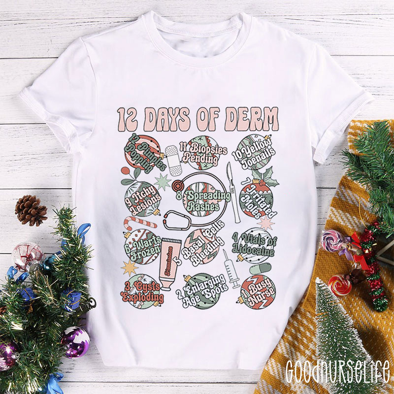 12 Days Of Derm Christmas Nurse T-shirt