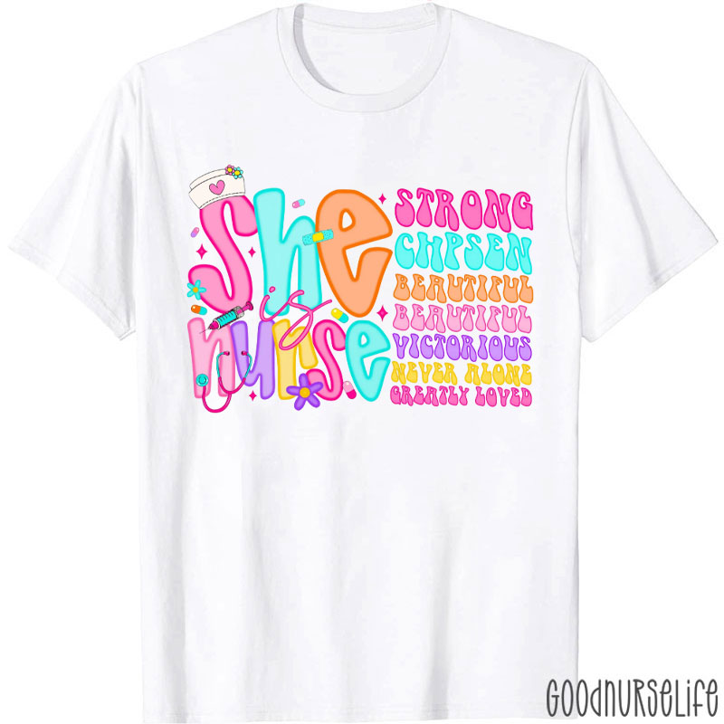 She Is Nurse Strong Beautiful Victorious Loved Nurse T-Shirt