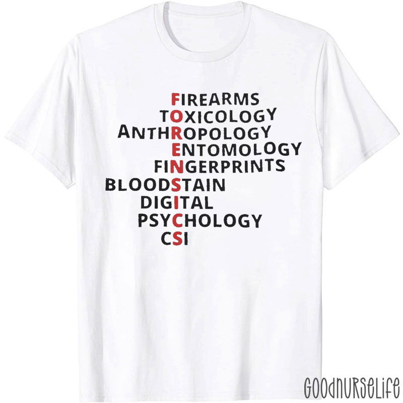 Forensics Firearms Toxicology Anthropology T-Shirt