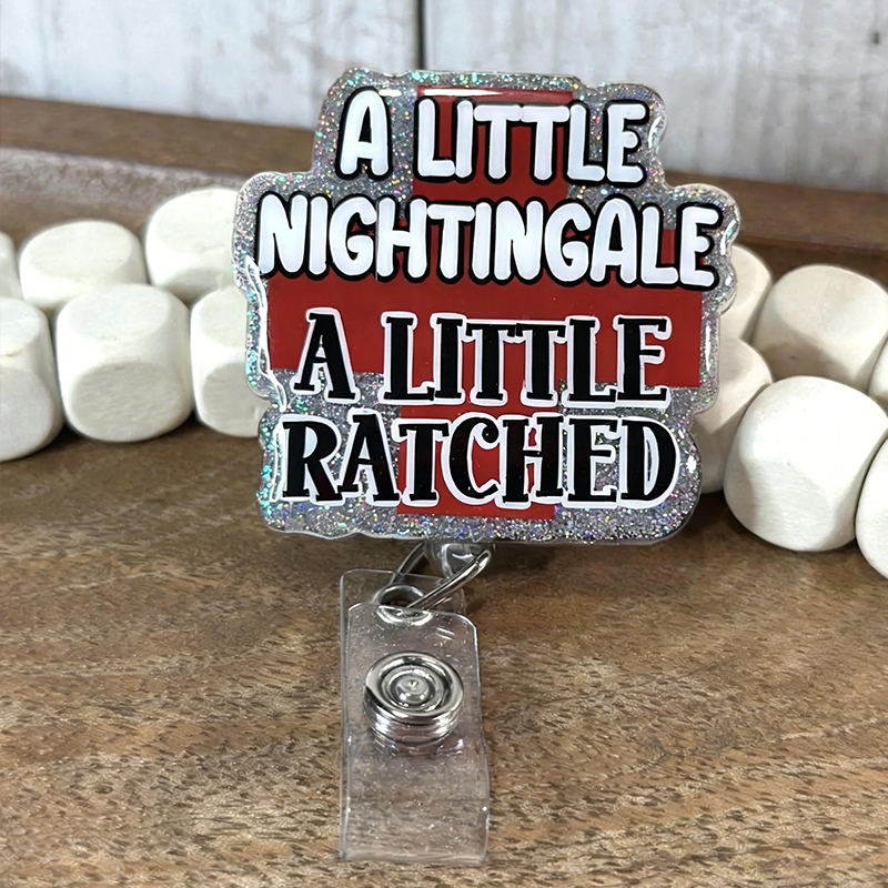 A Little Nightingale A Little Ratched Nurse Badge Reel