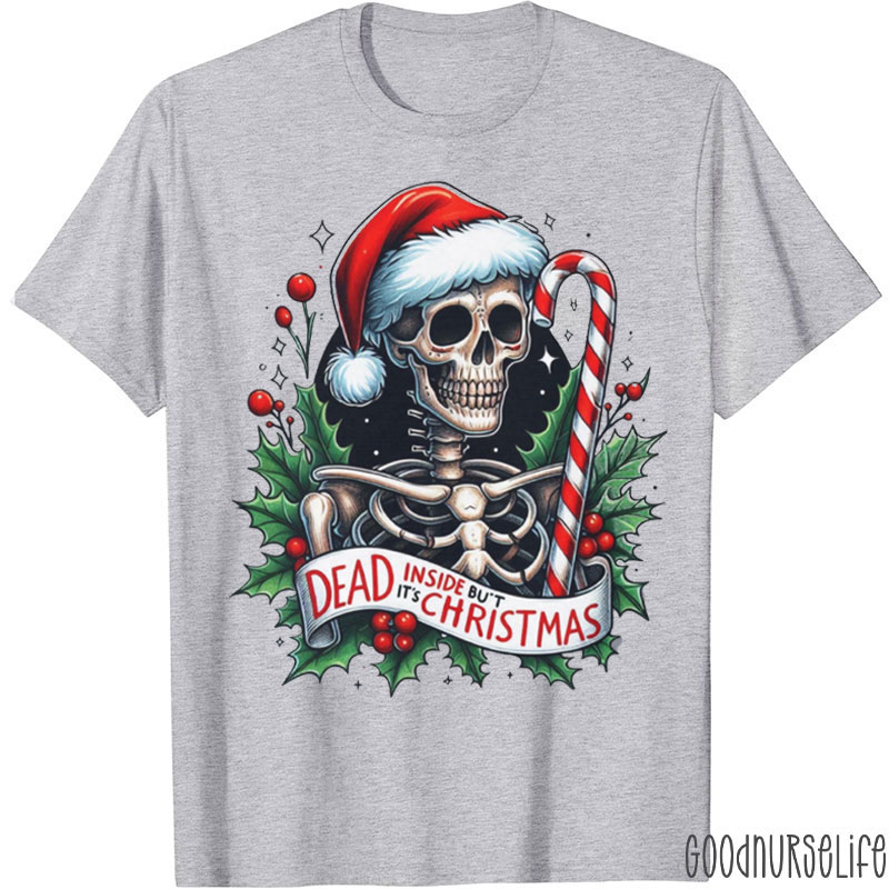 Ho Ho Ho Dead Inside But It's Christmas Nurse T-shirt