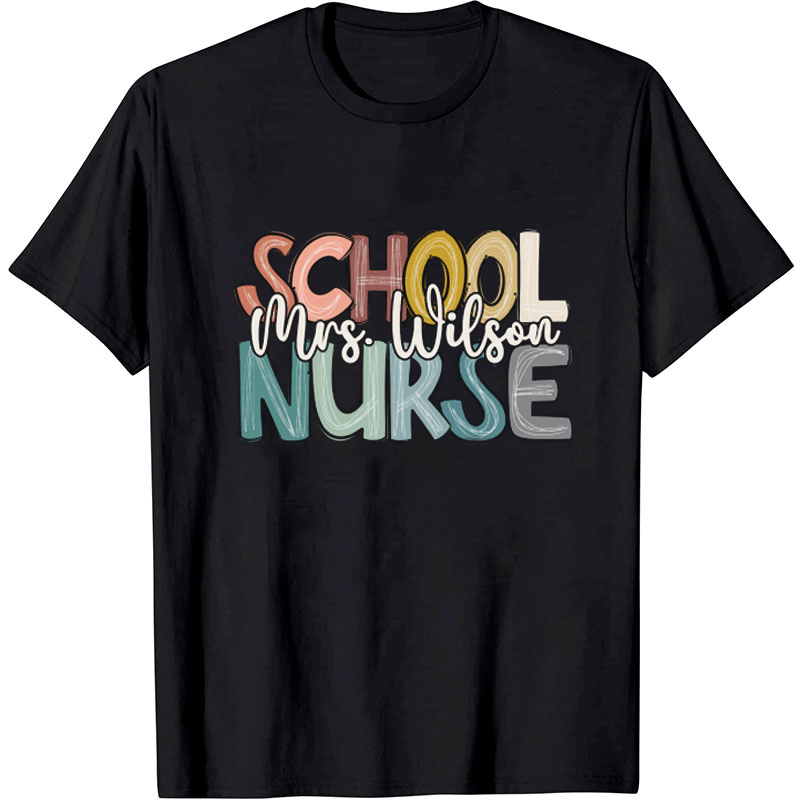 Personalized School Nurse Name Nurse  T-shirt