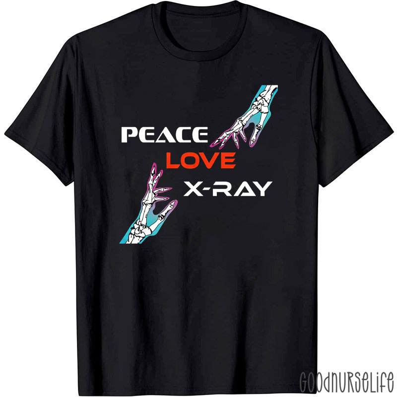 Peace Love X-Ray T-Shirt