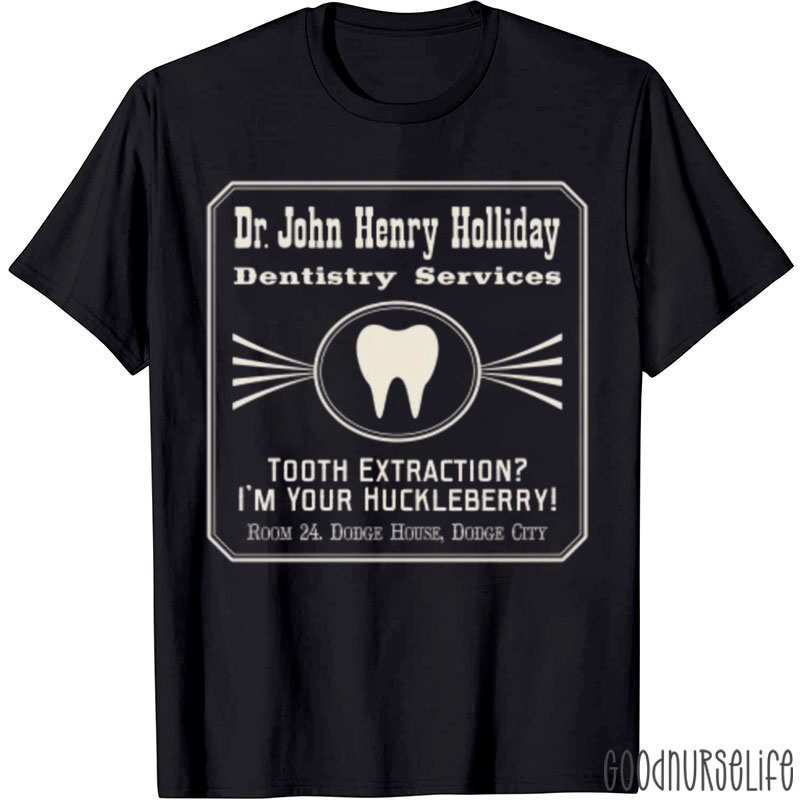 Tooth Extraction Dentistry Services T-Shirt