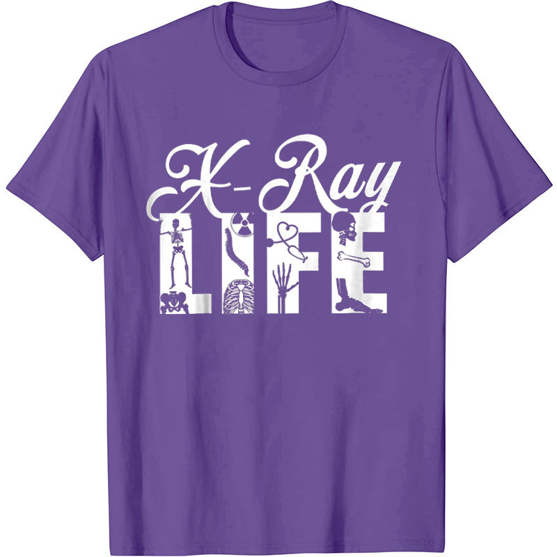 Xray Life Radiology Nurse T-Shirt