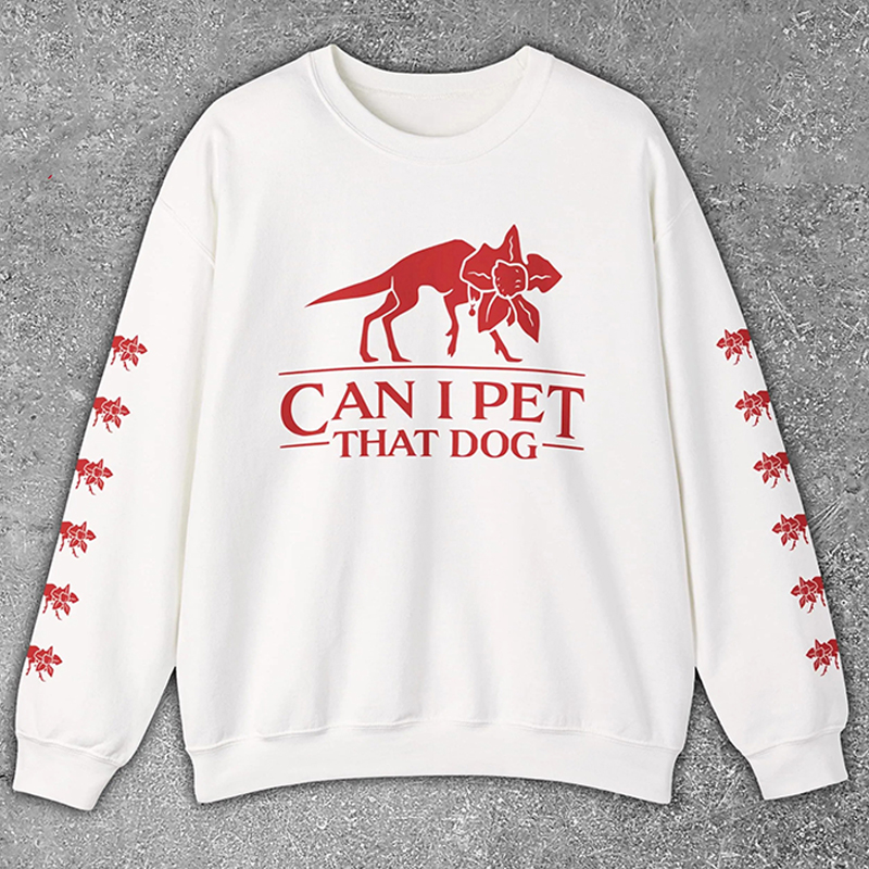 Demogorgon Can I Pet That Dog Sweatshirt