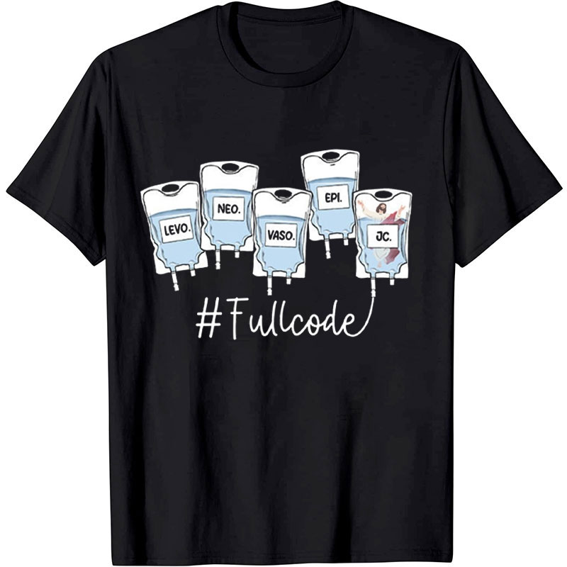 Full Code Nurse T-shirt