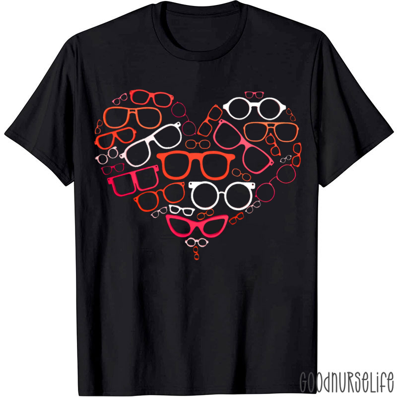 Optometrist Glasses Heart Valentine T-shirt