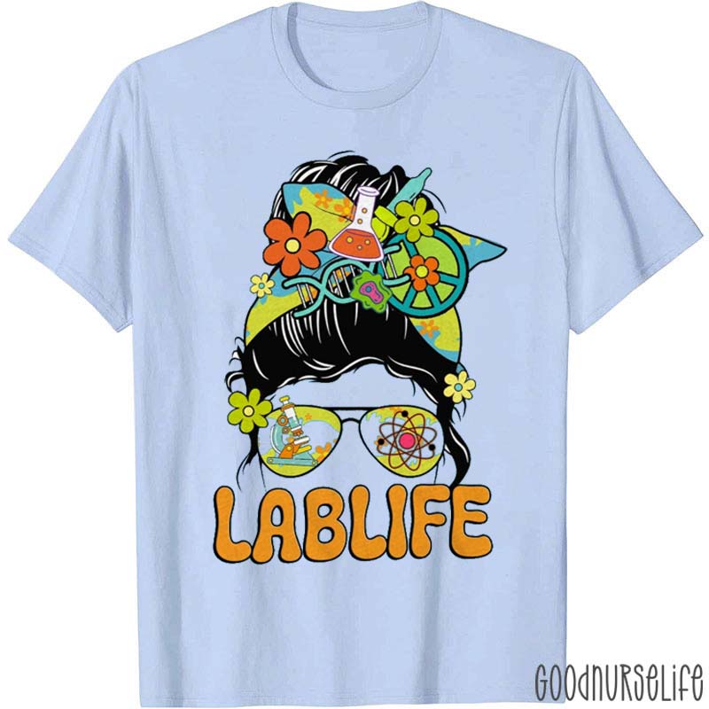 Lab Girl Lablife Nurse T-Shirt