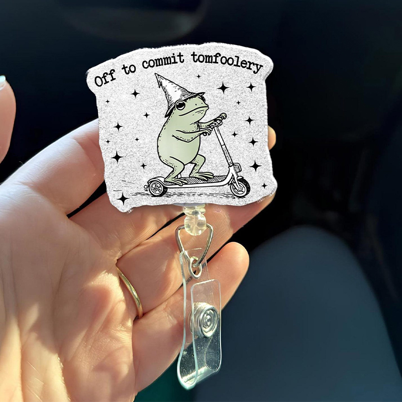 Off To Commit Tomfoolery Badge Reel