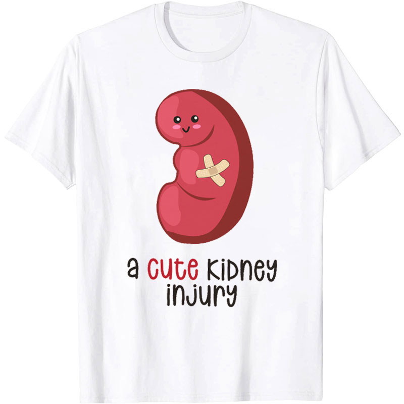 A Cute Kidney Injury Nurse T-Shirt