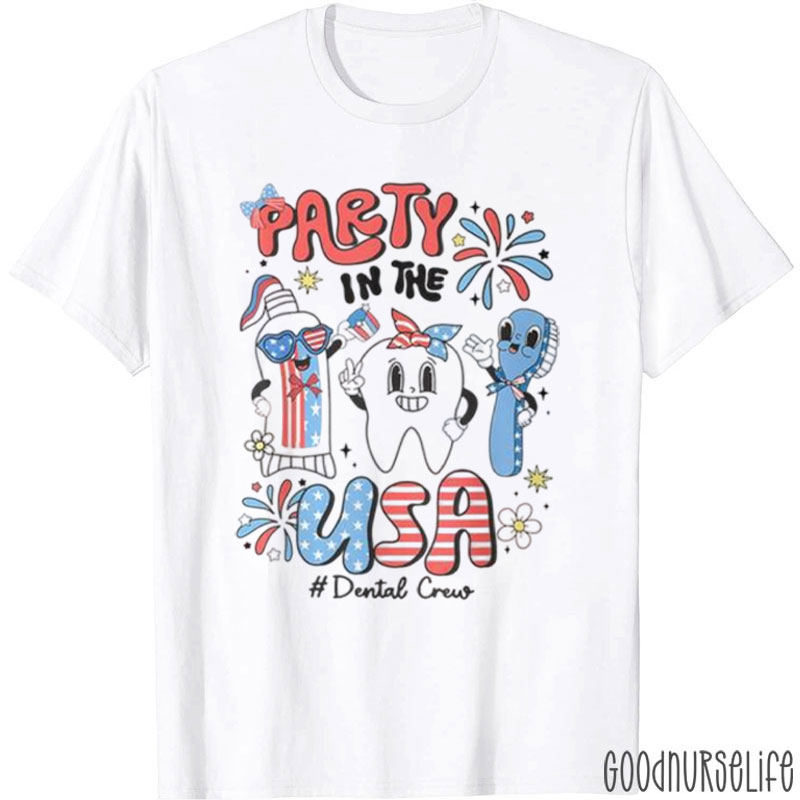 Retro 4th Of July Dental Squad Party In The Usa Dental T-Shirt