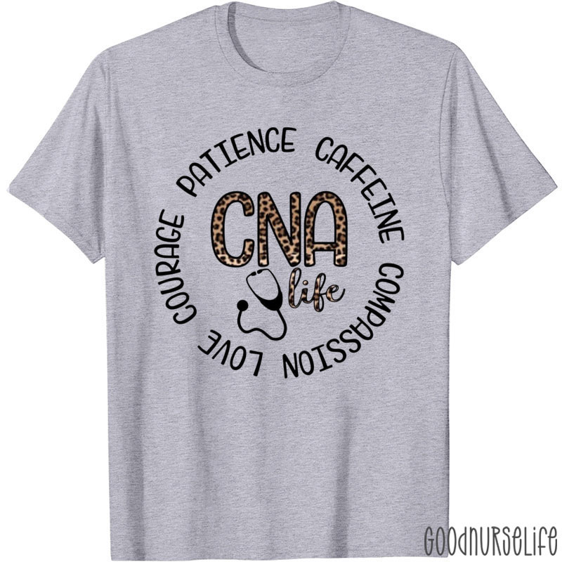 CNA Life Patience Caffeine Nurse T-Shirt