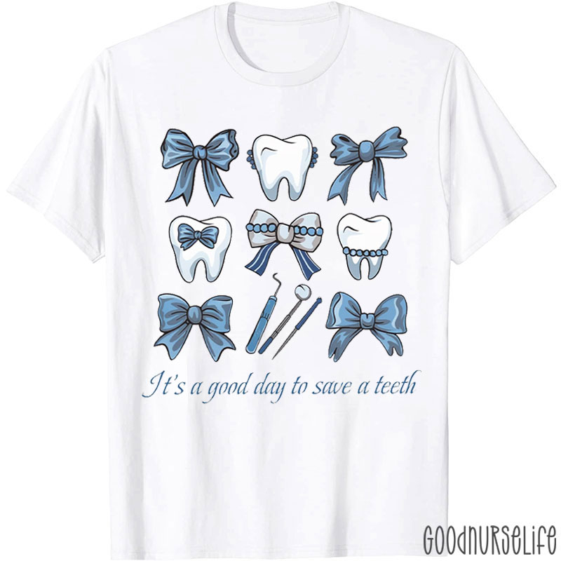 It's A Good Day To Save A Teeth Blue Bow Tie T-Shirt