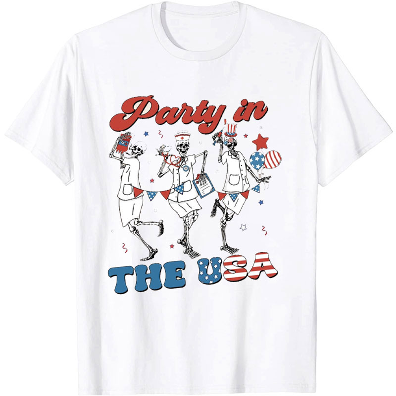 Party In The USA Nurse T-shirt
