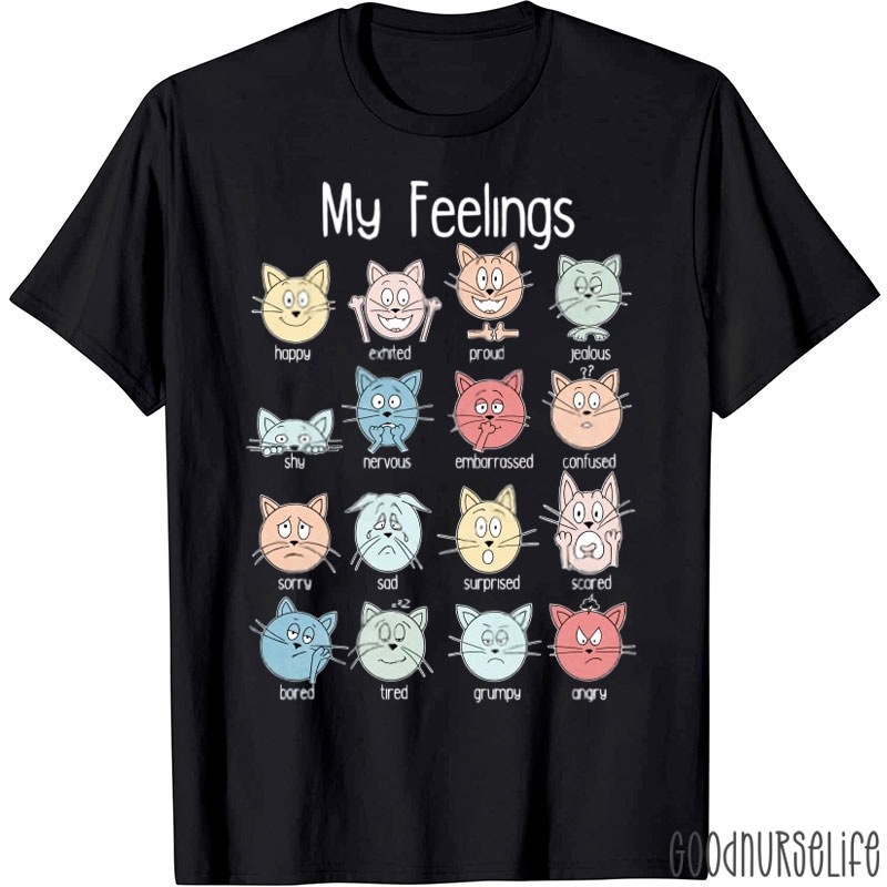 My Feelings SLP T-Shirt