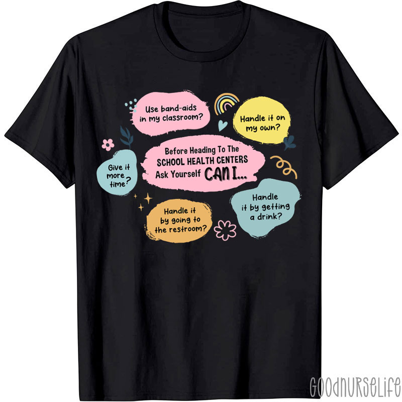 School Nurse Advices For Student Nurse T-shirt