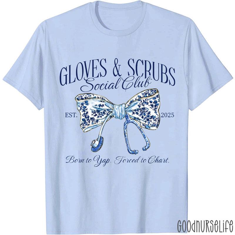 Personalized Gloves And Scrubs Social Club Nurse T-Shirt