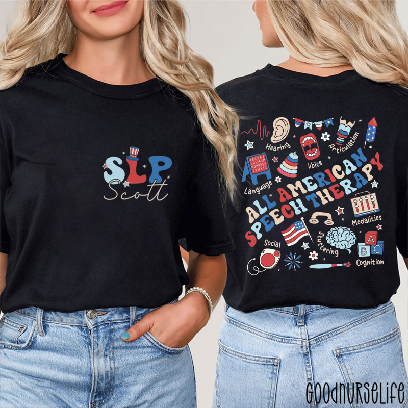 Personalized Name All American Speech Therapy Two Sided T-Shirt
